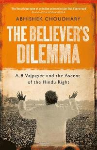 bokomslag The Believer's Dilemma