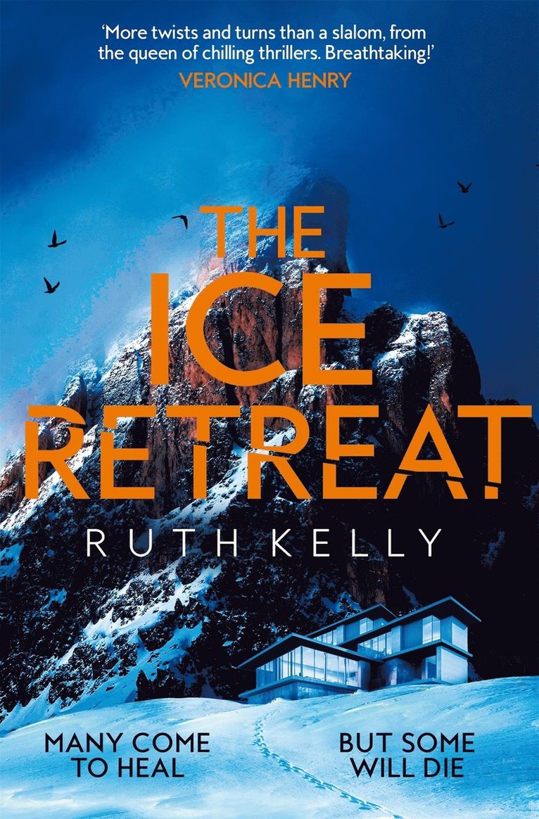 Ruth Kelly - Ice Retreat, Häftad