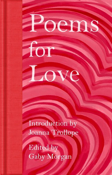 Gaby Morgan - Poems for Love, Inbunden