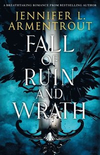 bokomslag Fall of Ruin and Wrath