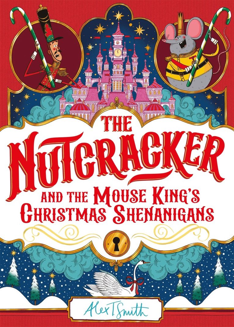 Alex T. Smith - Nutcracker, Inbunden