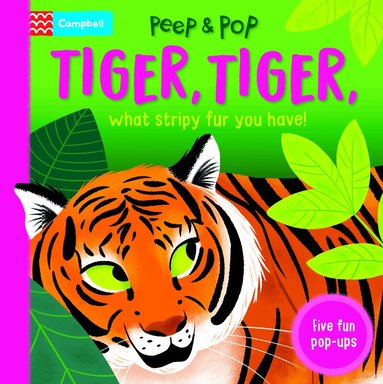 Campbell Books - Tiger, Tiger, What Stripy Fur You Have!, Kartonnage