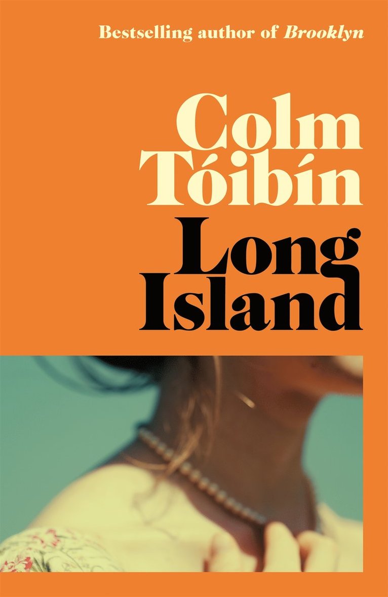 Colm Tóibín, Colm Toibin - Long Island, Inbunden