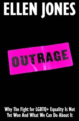 Ellen Jones - Outrage, Inbunden