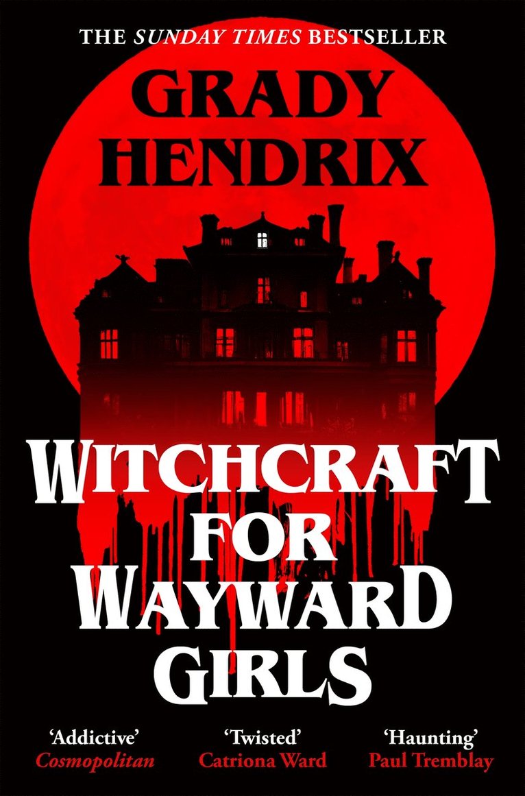 Grady Hendrix - Witchcraft for Wayward Girls, Häftad