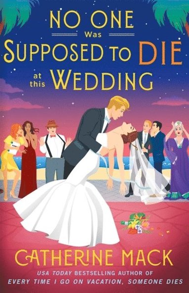 bokomslag No one was Supposed to Die at this Wedding