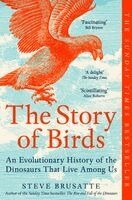 Steve Brusatte - Story of Birds, Häftad