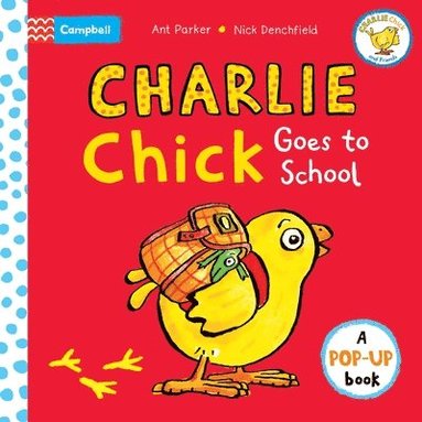 bokomslag Charlie Chick Goes to School