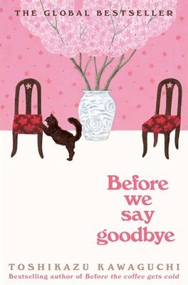 bokomslag Kawaguchi, T: Before We Say Goodbye