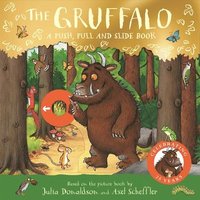 bokomslag The Gruffalo: A Push, Pull and Slide Book