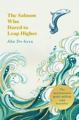 bokomslag Salmon Who Dared to Leap Higher