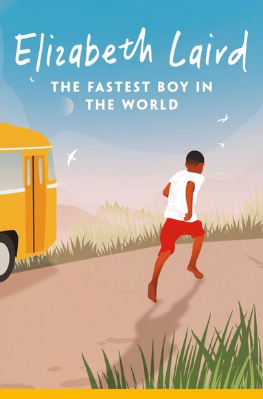 Elizabeth Laird - Fastest Boy in the World, Häftad