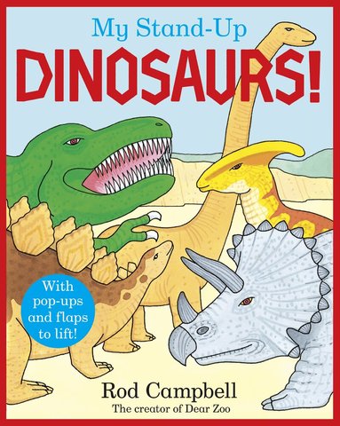 Rod Campbell - My Stand-Up Dinosaurs, Kartonnage