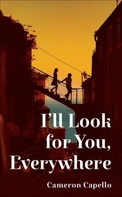 I'll Look for You, Everywhere 1