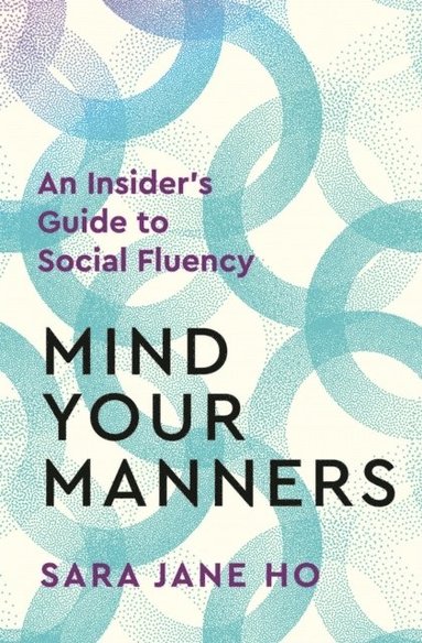 bokomslag Mind Your Manners