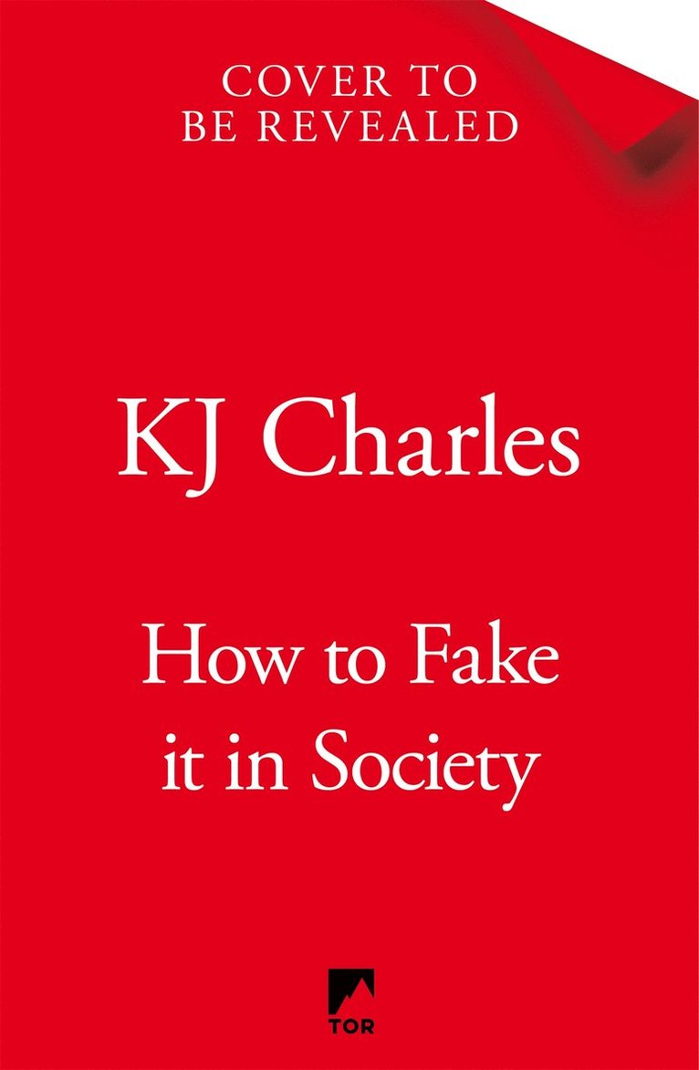 KJ Charles, Kj Charles - How to Fake It in Society, Inbunden