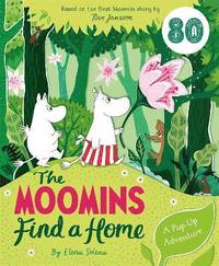 bokomslag The Moomins Find a Home: A Pop-Up Adventure