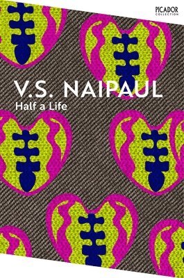 V.S. Naipaul, V. S. Naipaul - Half a Life, Häftad