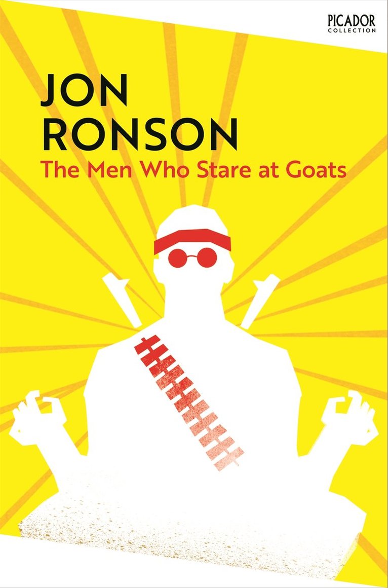 Jon Ronson - Men Who Stare At Goats, Häftad