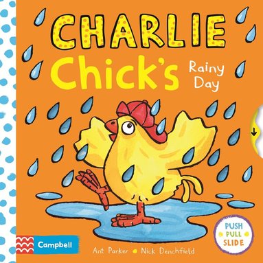 Nick Denchfield - Charlie Chick's Rainy Day, Kartonnage