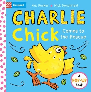 bokomslag Charlie Chick Comes to the Rescue! Pop-Up Book