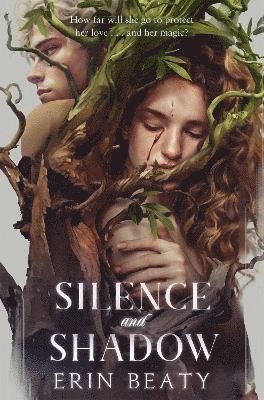 Erin Beaty - Silence and Shadow, Häftad