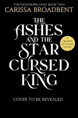 The Ashes and the Star-Cursed King 1