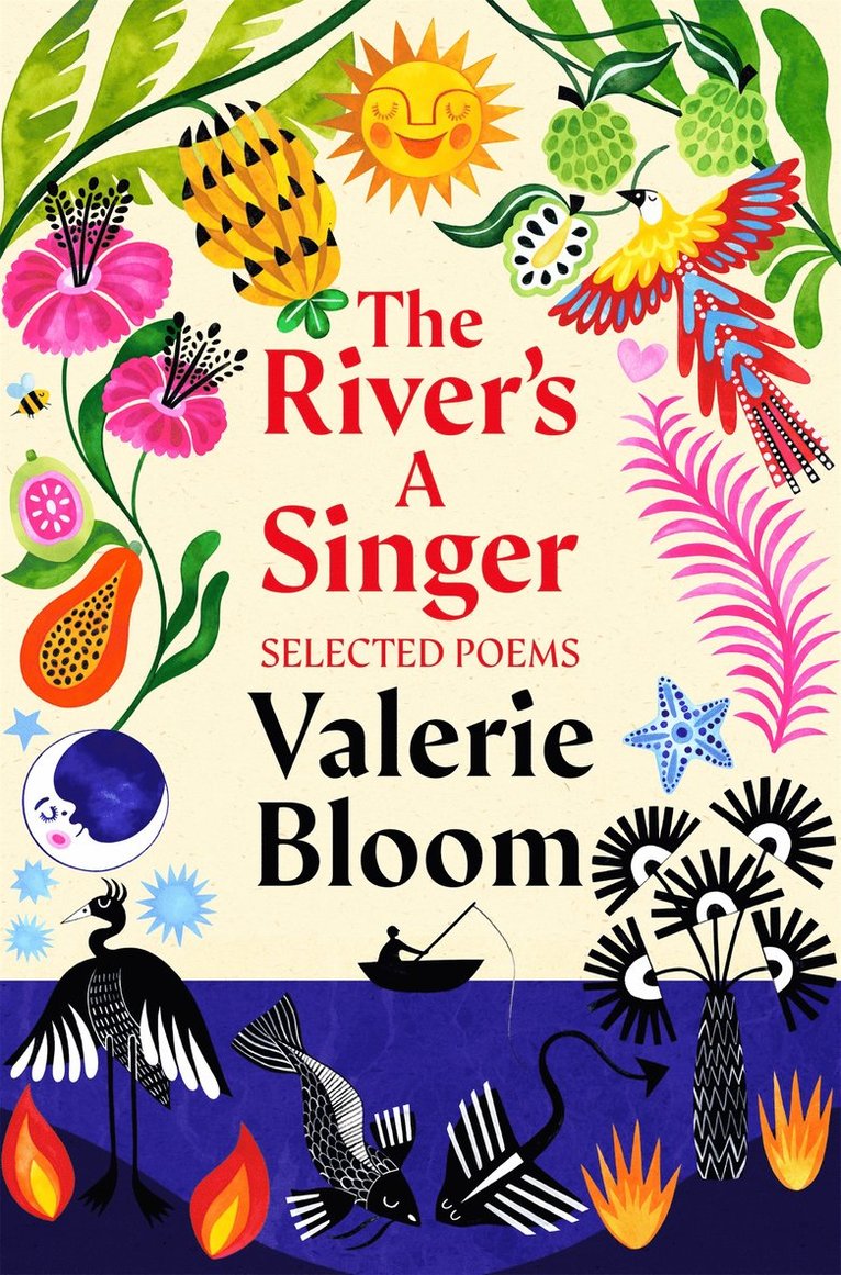 The River's A Singer: Selected Poems 1