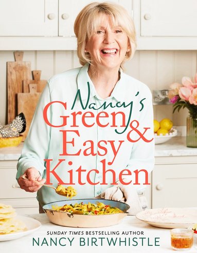 Nancy Birtwhistle - Nancy's Green and Easy Kitchen, Inbunden