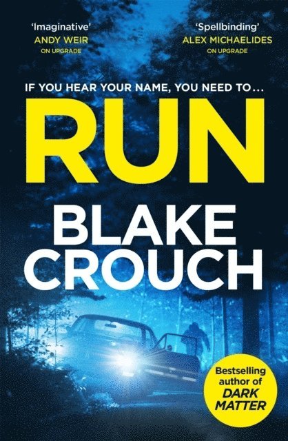 Blake Crouch - Run, Häftad