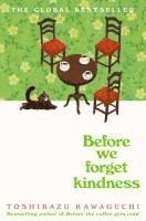 Before We Forget Kindness 1