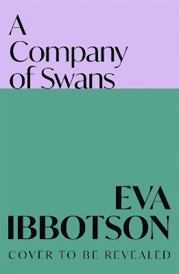 Eva Ibbotson - Company of Swans, Häftad