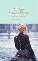 Eva Ibbotson - Glove Shop in Vienna and Other Stories, Häftad