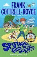 Frank Cottrell-Boyce - Sputnik's Guide to Life on Earth, Häftad