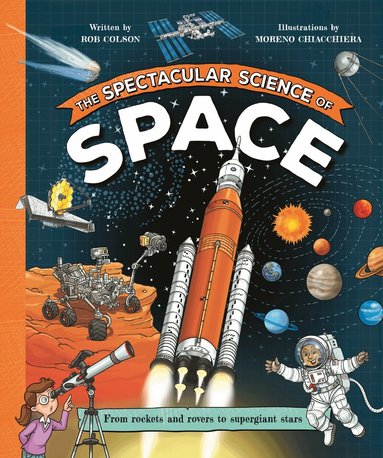 Rob Colson - Spectacular Science of Space, Häftad