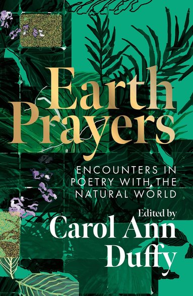 Carol Ann Duffy DBE, Carol Ann Duffy DBE - Earth Prayers, Häftad