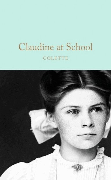 Colette - Claudine at School, Inbunden
