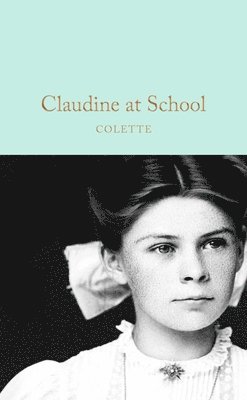 Colette - Claudine at School, Inbunden