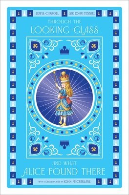 Lewis Carroll - Through the Looking-Glass, Inbunden