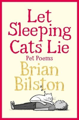 Let Sleeping Cats Lie - Pet Poems 1