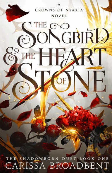 Carissa Broadbent - Songbird and the Heart of Stone, Häftad