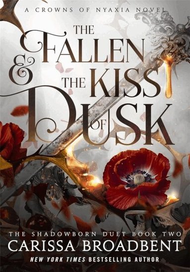 Carissa Broadbent - Fallen and the Kiss of Dusk, Häftad