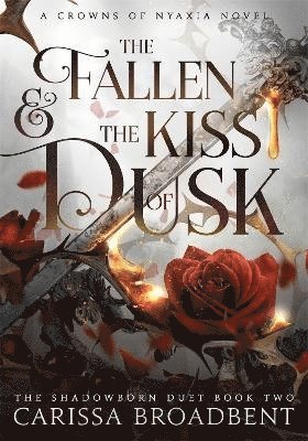 bokomslag The Fallen and the Kiss of Dusk