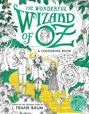 The Wonderful Wizard of Oz Colouring Book 1