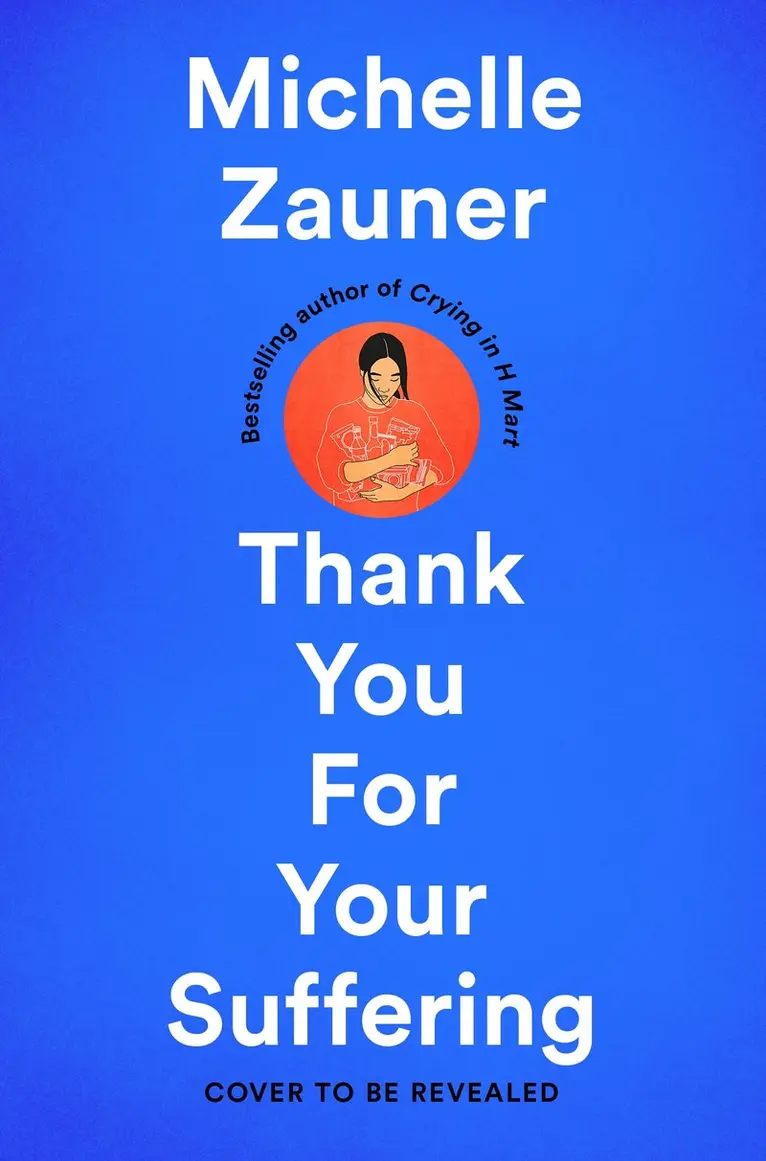 Michelle Zauner - Thank You For Your Suffering, Häftad. Tillgänglighet: Kommande
