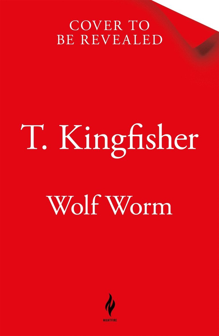 T. Kingfisher - Wolf Worm, Inbunden