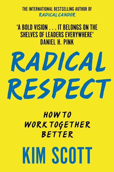 Kim Scott - Radical Respect, Häftad