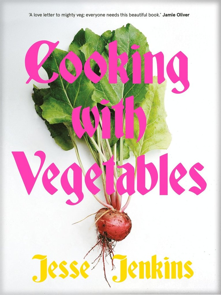 Jesse Jenkins - Cooking With Vegetables, Inbunden