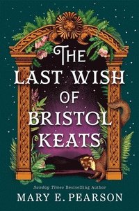 bokomslag Last Wish of Bristol Keats