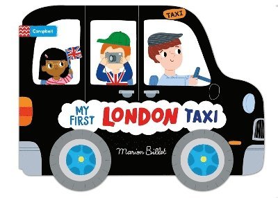 Whizzy Wheels: My First London Taxi 1